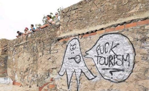 «Fuck tourism»