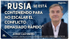 “Rusia se está conteniendo para no escalar el conflicto demasiado rápidamente”