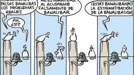 Banalizar y estigmatizar