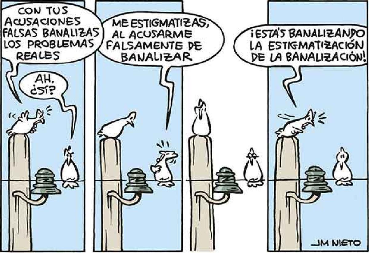 Banalizar y estigmatizar