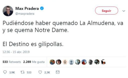 El repugnante tweet de Max Pradera, ¡que se queme La Almudena!