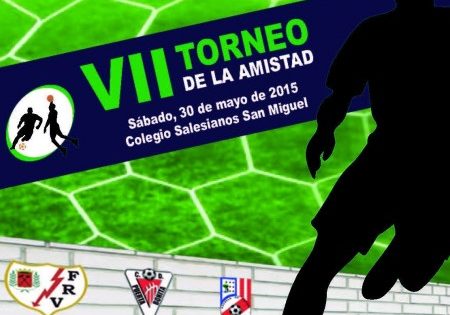 Llega el VII Torneo de la Amistad