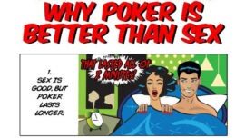 Más de diez razones por las que el póker es mejor que el sexo