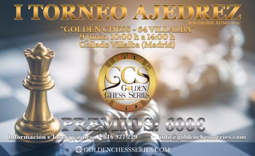 Empiezan las Golden Chess Series para ajedrecistas aficionados